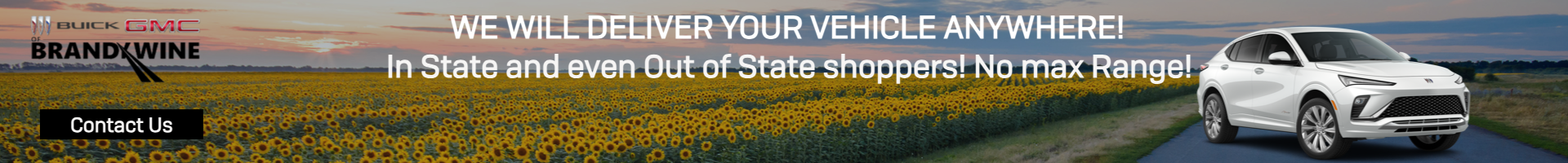 WE WILL DELIVER YOUR VEHICLE ANYWHERE